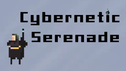 Cybernetic Serenade